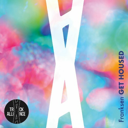  Franksen - Get Housed (2025) 