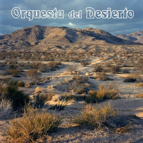  Orquesta Del Desierto - Orquesta Del Desierto (2024) 