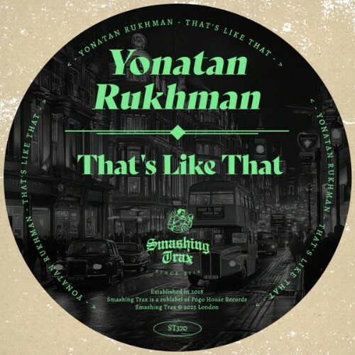  Yonatan Rukhman - Thats Like That (2025) 
