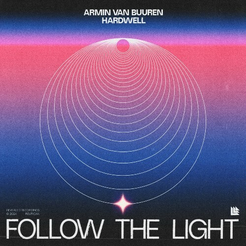 Armin Van Buuren & Hardwell - Follow The Light (2024)