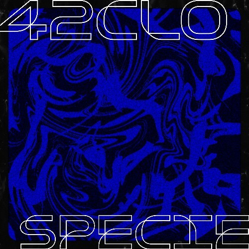  42CLO - SPECIE (2025) 