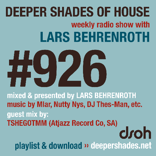  Lars Behrenroth & Tshegotmm - Deeper Shades Of House 926 (2025-11-16) 
