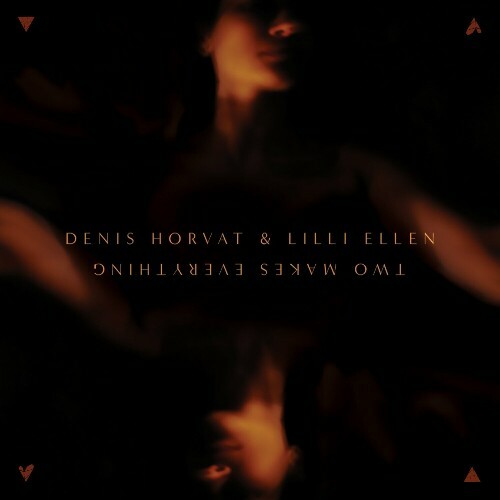 MP3:  Denis Horvat - Two Makes Everything (2024) Онлайн