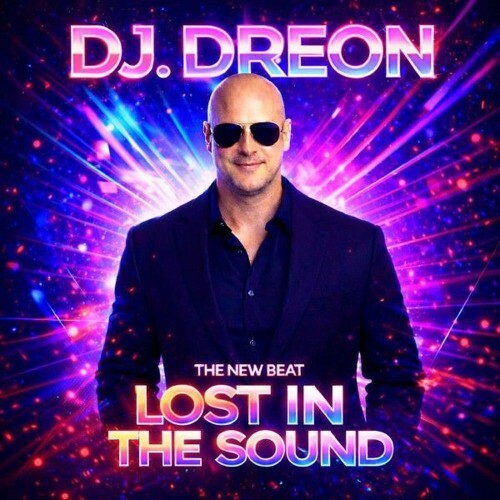  DJ. DREON - LOST IN THE SOUND (2026) 