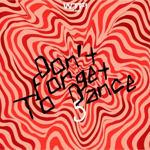 Don't Forget to Dance 5 (2026)