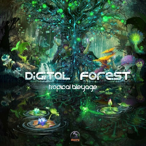  Tropical Bleyage - Digital Forest (2023) 