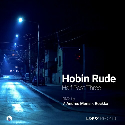  Hobin Rude - Half Past Three (2024) 