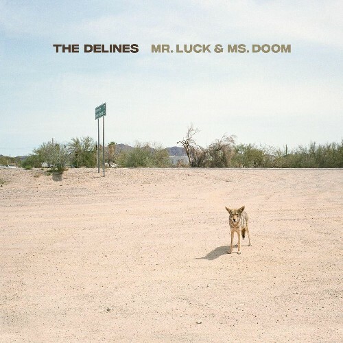  The Delines - Mr. Luck and Ms. Doom (2025) 