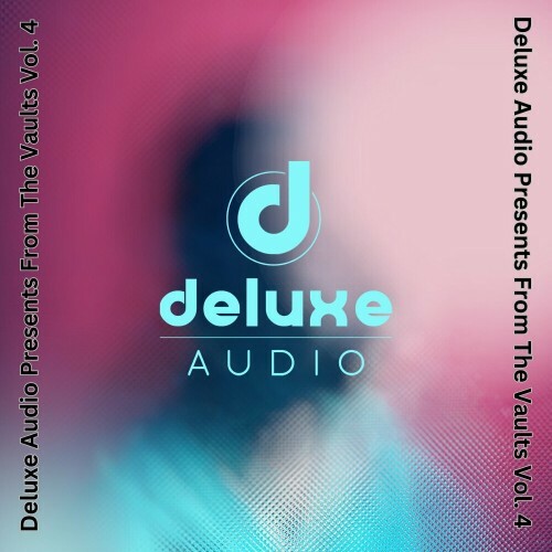 Deluxe Audio Presents From The Vaults, Vol. 4 (2024)