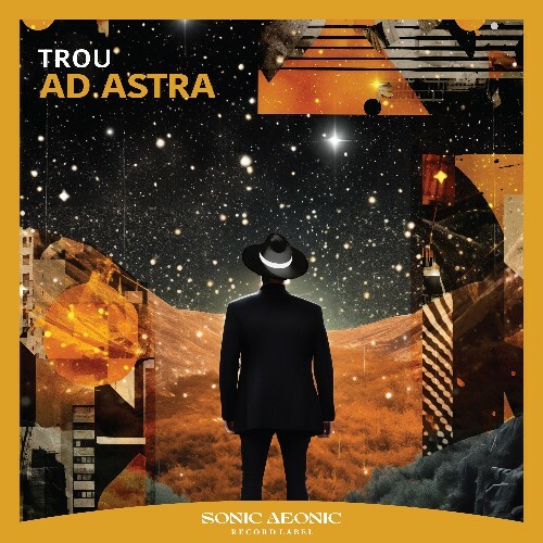 Troü - Ad Astra (2024)