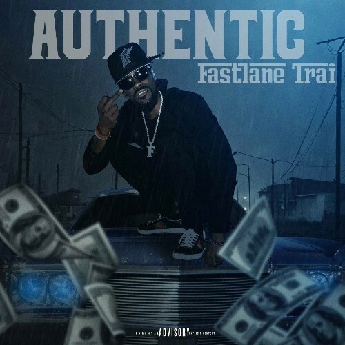 MP3:  Fastlane Trai - Authentic (2024) Онлайн