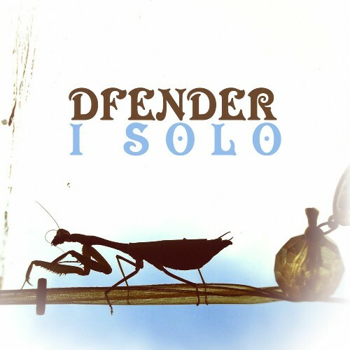  Dfender - I Solo (2025) 