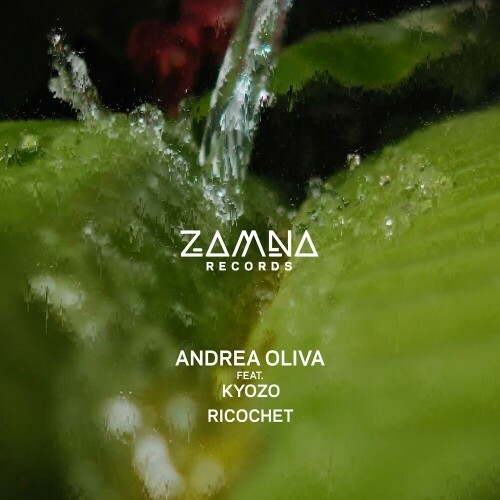  Andrea Oliva ft Kyozo - Ricochet (2024) 