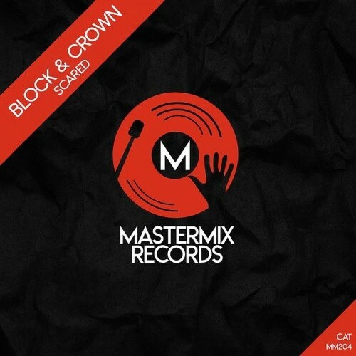  Block & Crown - Scared (2025) 