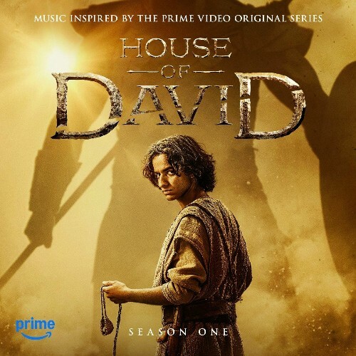  House Of David (Music Inspired By The Prime Video Original Series) Season One (2025) 