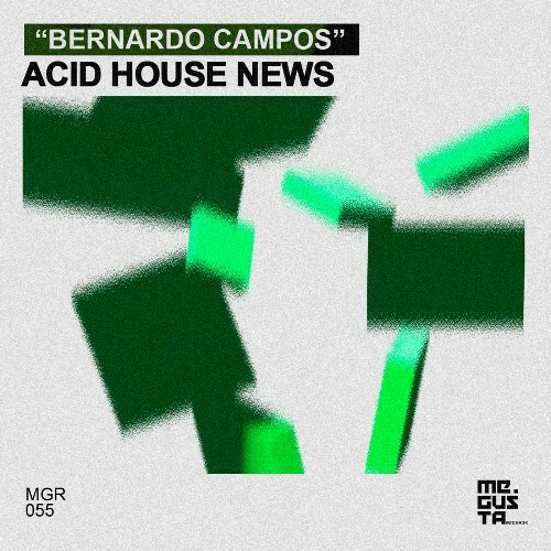 VA | Bernardo Campos - Acid House News 2024 год Скачать Онлайн в Mp3 (Бесплатно)