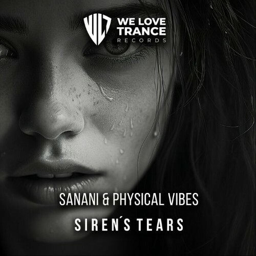  Sanani & Physical Vibes - Siren&#180;s Tears (2024) 