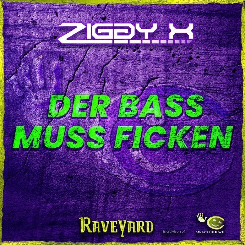  Ziggy X - DER BASS MUSS FICKEN (2026) 