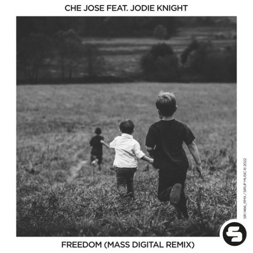 Che Jose ft Jodie Knight - Freedom (Mass Digital Remix) (2023) MP3