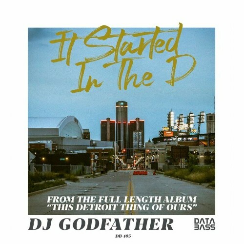  DJ Godfather feat DJ Deeon - It Started in the D (2023) 