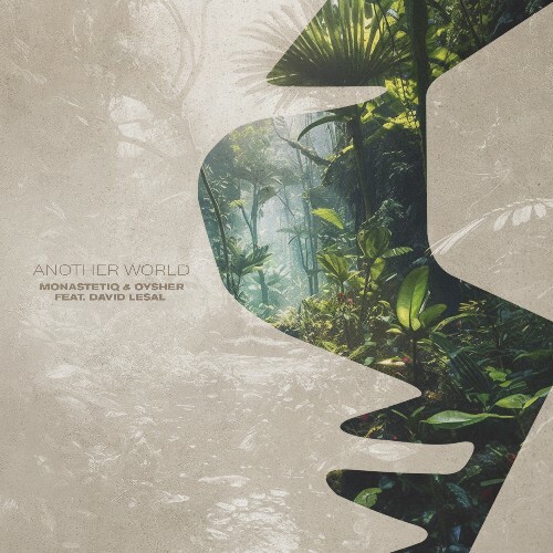 VA -  Monastetiq, Oysher ft. David LeSal - Another World (2024) [MP3] MEWGDS2_o