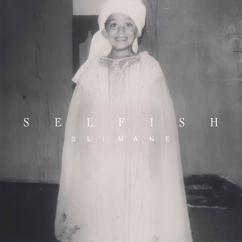 Slimane — SELFISH (2026)