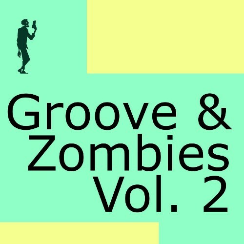  Groove & Zombies Vol. 2 (2026) 
