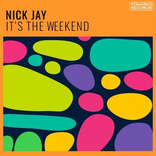  Nick Jay - It's The Weekend (2025) 