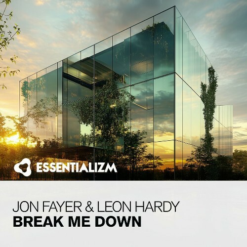  Jon Fayer & Leon Hardy - Break Me Down (2024) 