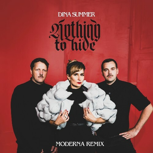  Dina Summer - Nothing To Hide (Moderna Remix) (2025) 