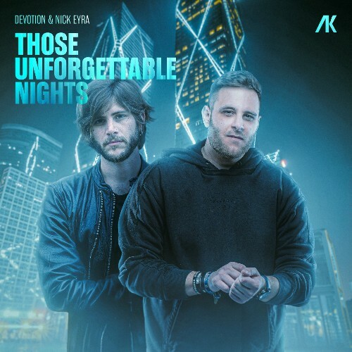  Devotion & Nick Eyra - Those Unforgettable Nights (2025) 
