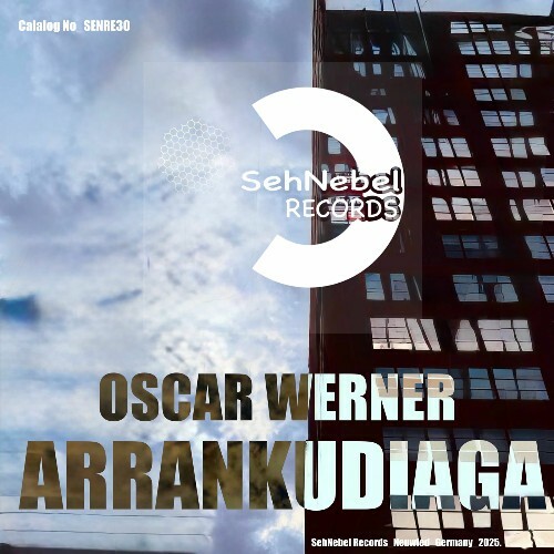 Oscar Werner - Arrankudiaga (2025) 