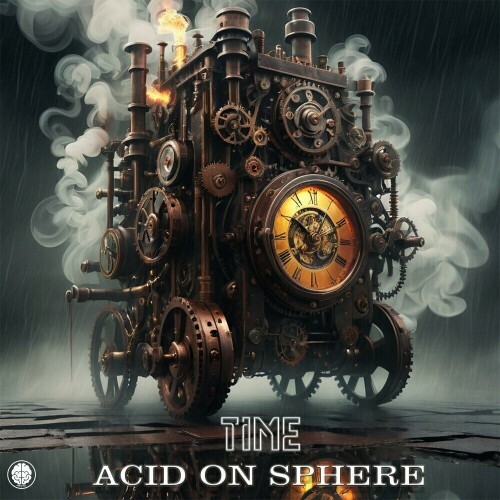 Acid on Sphere - Time (2024)