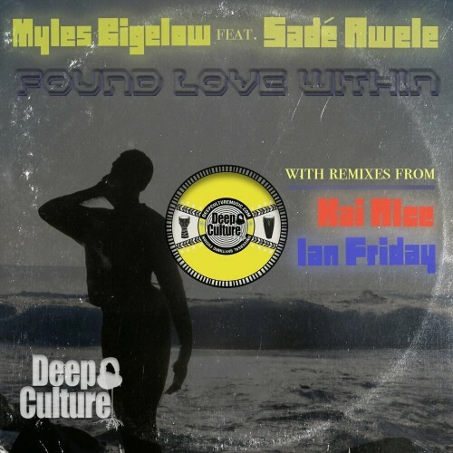  Myles Bigelow feat Sade Awele - Found Love Within (2024) MP3 MEUYMFE_o