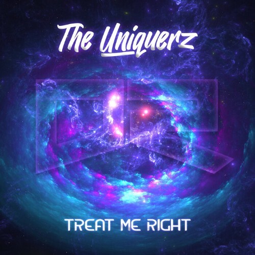 The Uniquerz - Treat Me Right (2023)