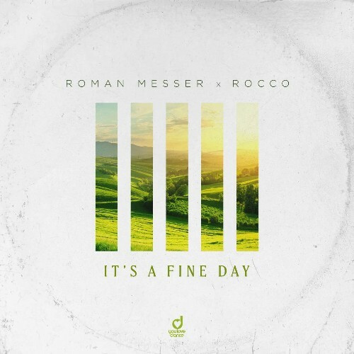  Roman Messer x Rocco - It's A Fine Day (2024) 