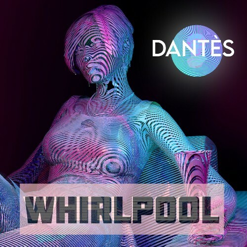  Dantes - Whirlpool (2023) 