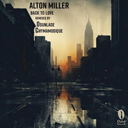  Alton Miller - Back To Love (2024) 
