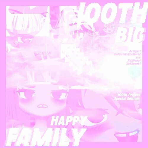  100TH BIG HAPPY FAMILY (100TH PROJECT SPECIAL EDITION) (2025) 