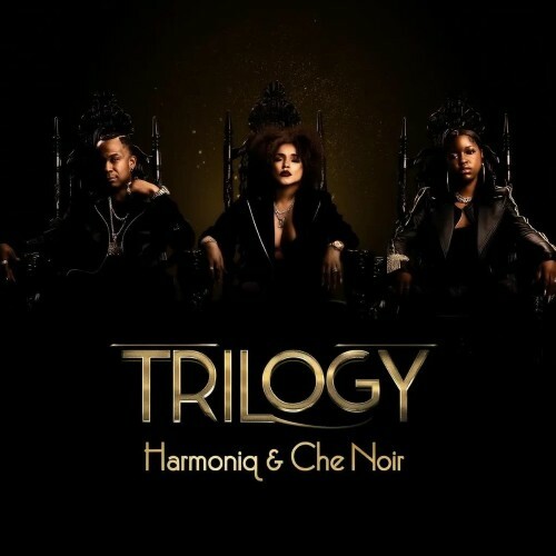  Harmoniq & Che Noir - Trilogy (2026) 