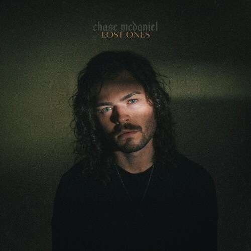  Chase McDaniel - Lost Ones (2025) 