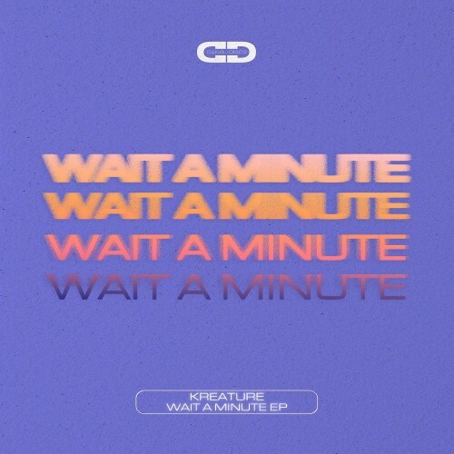 VA -  Kreature - Wait A Minute (2024) [MP3] METGUZM_o