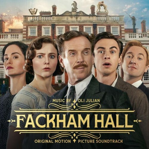 Oli Julian - Fackham Hall (Original Motion Picture Soundtrack) (2026) 