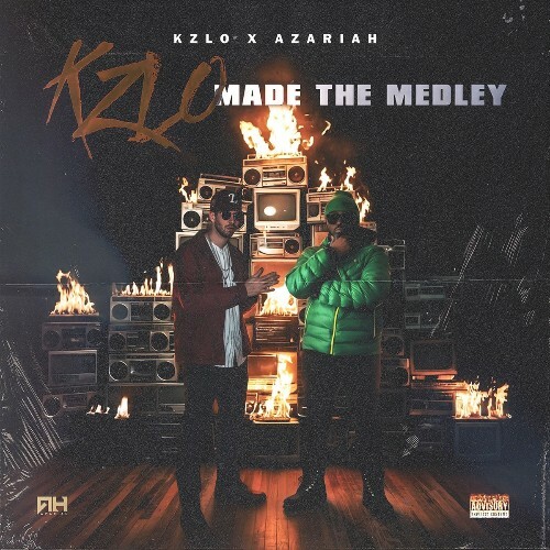  Azariah x Kzlo - Kzlo Made The Medley (2026) 