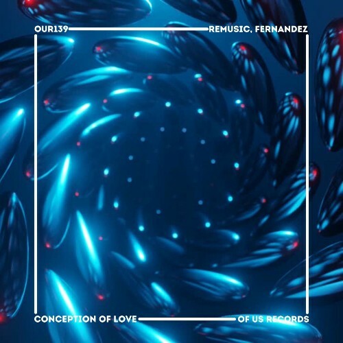  Remusic, Fern&#225;ndez - Conception of Love (2025) 