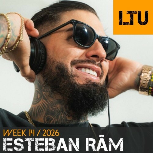  Esteban Râm - Ltu Podcast Week 150 (2026-04-06) 
