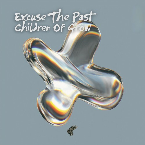  Excuse The Past - Children of Grow (2026) 