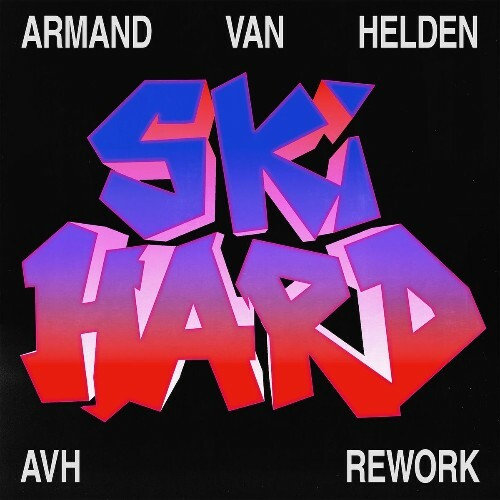  Armand Van Helden - Ski Hard (Avh Rework) (2026) 