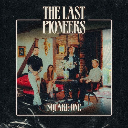  The Last Pioneers - Square One (EP) (2025) 