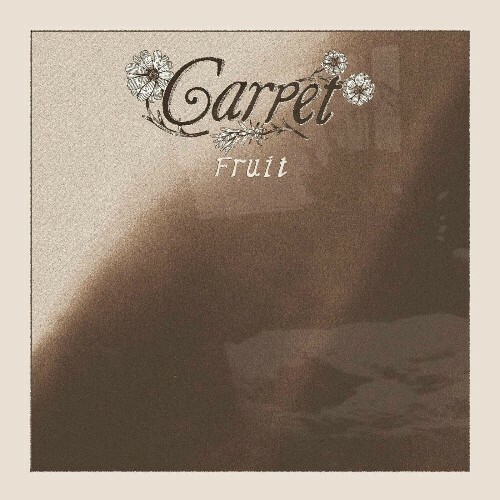  Carpet - Fruit (2024) 